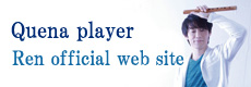 Quena player Ren official web site