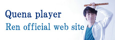 Quena player Ren official web site